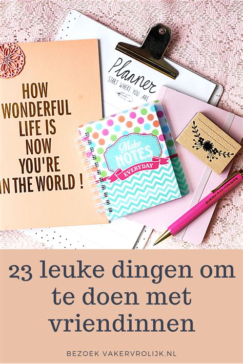 dingen om te doen met je vriendinnen|60x leuke dingen om te doen met je vriendinnen